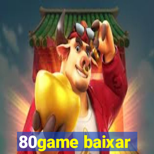 80game baixar